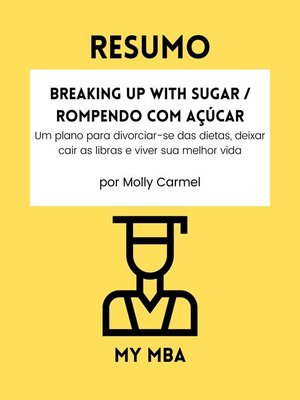cover image of RESUMO--Breaking Up With Sugar / Rompendo com Açúcar